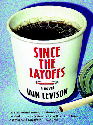 cover image of Since the Layoffs